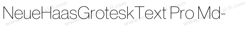 NeueHaasGroteskText Pro Md字体转换